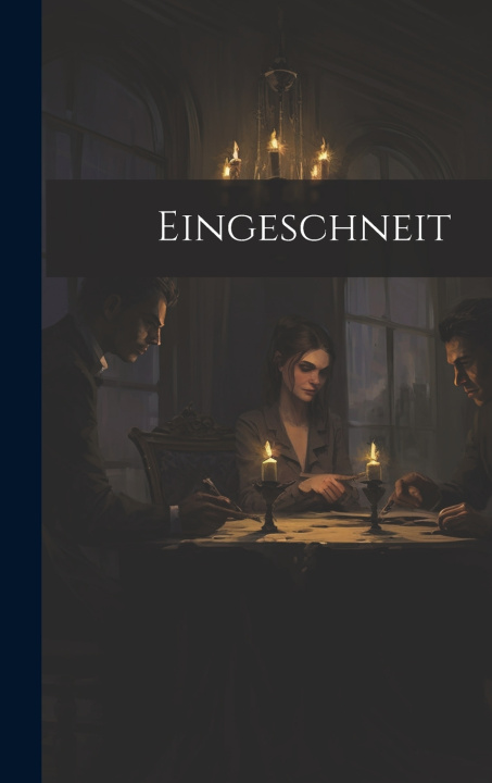 Kniha Eingeschneit Anonymous