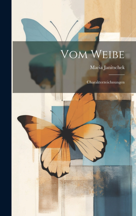 Kniha Vom Weibe Maria Janitschek