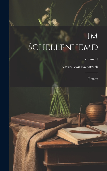 Kniha Im Schellenhemd Nataly Von Eschstruth