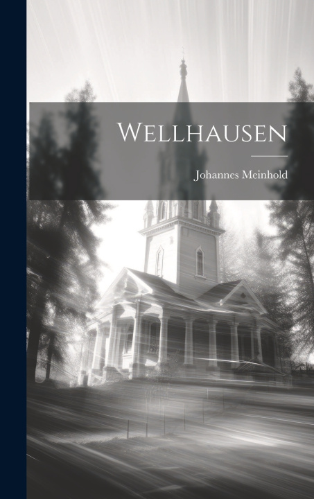 Kniha Wellhausen Johannes Meinhold