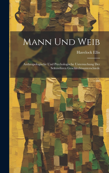 Kniha Mann Und Weib Havelock Ellis