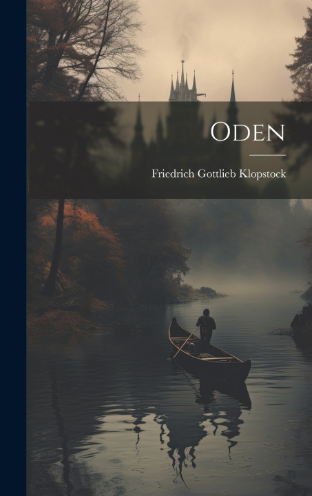 Kniha Oden Friedrich Gottlieb Klopstock