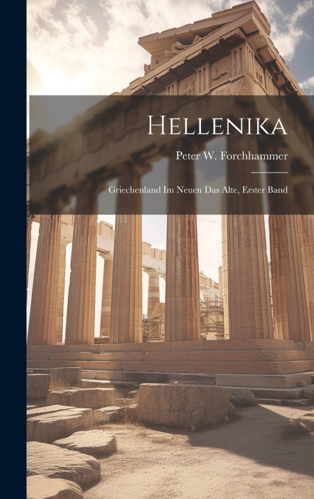Kniha Hellenika Peter W. Forchhammer
