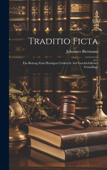 Kniha Traditio Ficta Johannes Biermann