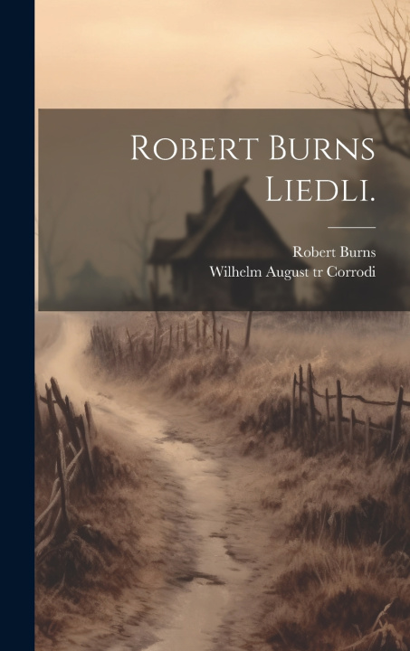 Kniha Robert Burns Liedli. Robert Burns