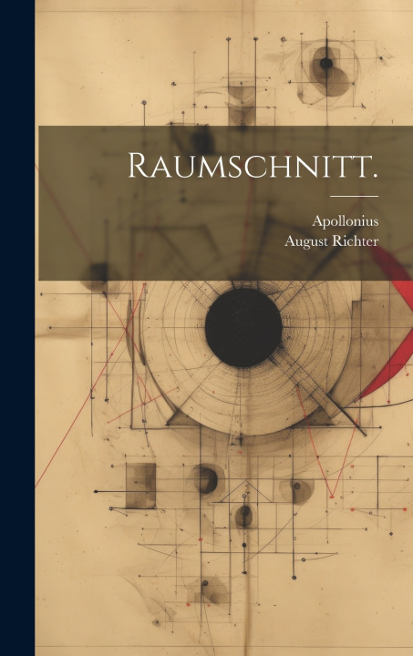 Kniha Raumschnitt. Apollonius (of Perga.)