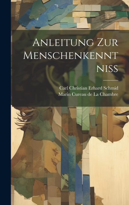 Kniha Anleitung zur Menschenkenntniß Marin Cureau de La Chambre
