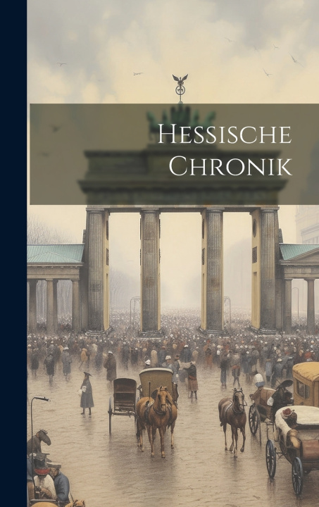 Knjiga Hessische Chronik Anonymous