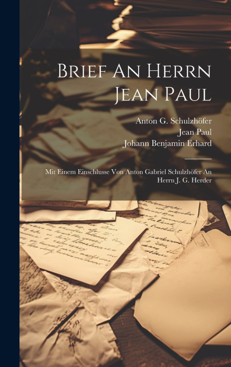 Kniha Brief An Herrn Jean Paul Johann Benjamin Erhard