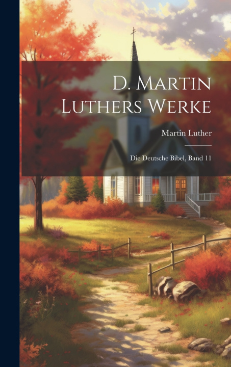 Книга D. Martin Luthers Werke Martin Luther