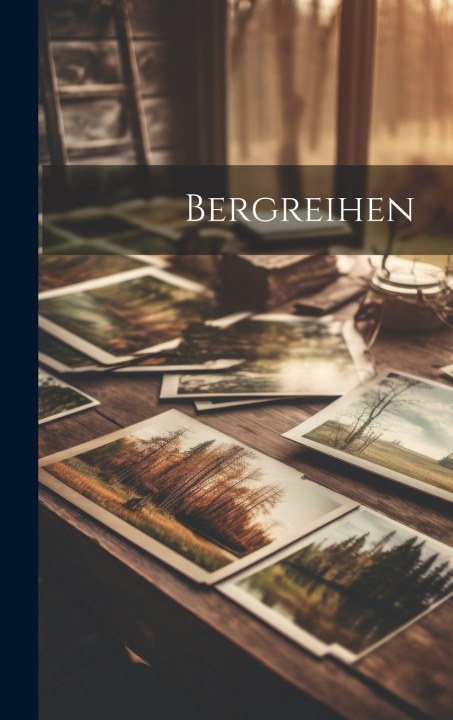 Kniha Bergreihen Anonymous