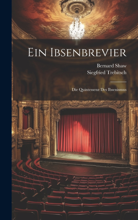 Kniha Ein Ibsenbrevier Bernard Shaw