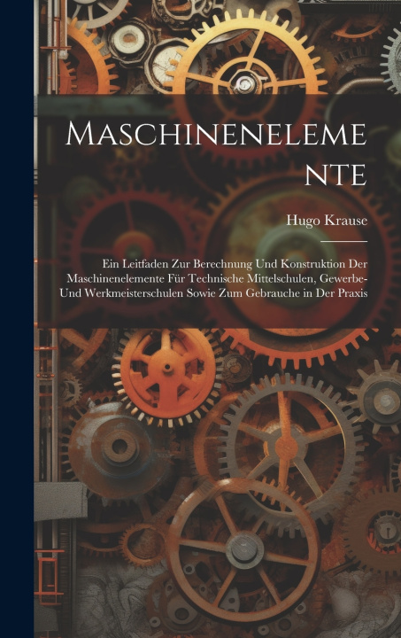 Knjiga Maschinenelemente Hugo Krause