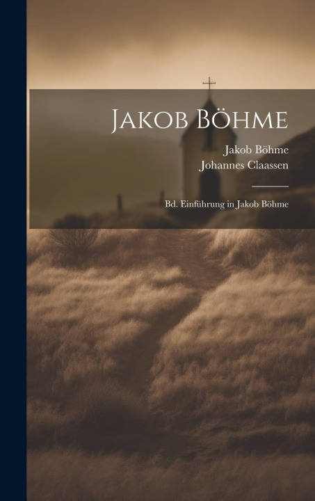 Kniha Jakob Böhme Jakob Böhme