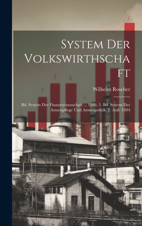Kniha System Der Volkswirthschaft Wilhelm Roscher