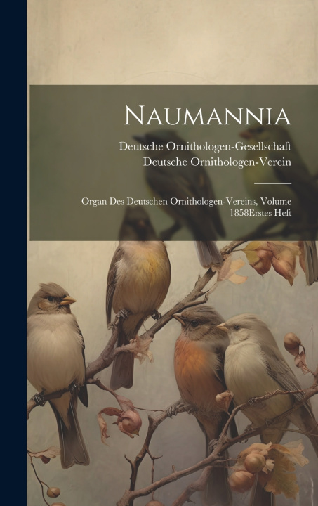 Kniha Naumannia Deutsche Ornithologen-Gesellschaft