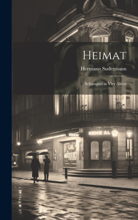 Kniha Heimat Hermann Sudermann
