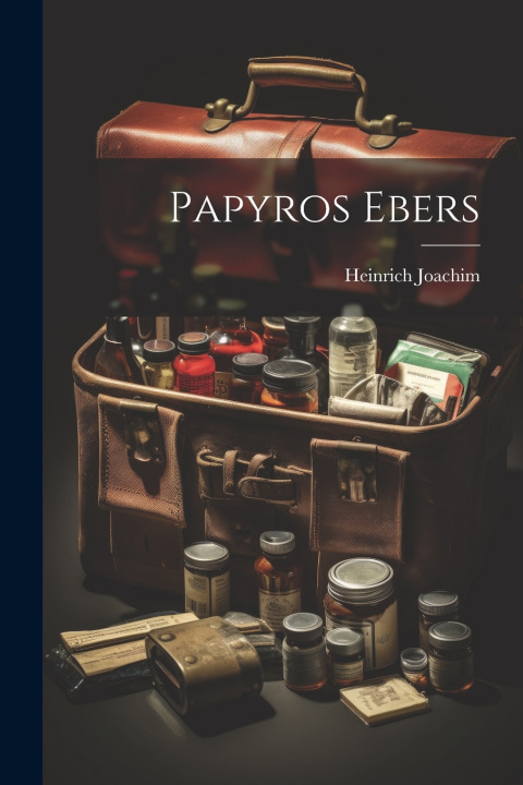 Könyv Papyros Ebers Heinrich Joachim