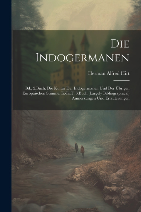 Knjiga Die Indogermanen Herman Alfred Hirt