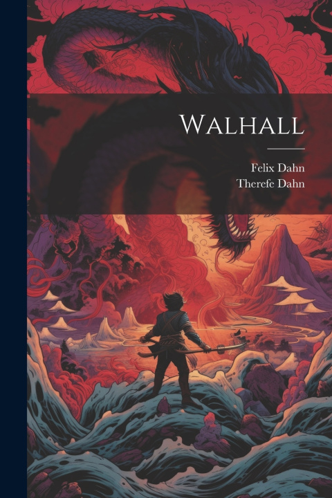 Kniha Walhall Felix Dahn