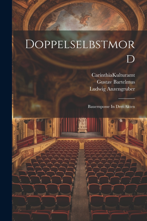 Kniha Doppelselbstmord Anzengruber Ludwig 1839-1889