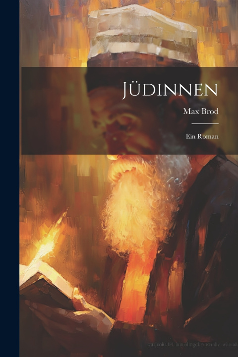 Kniha Jüdinnen Max Brod