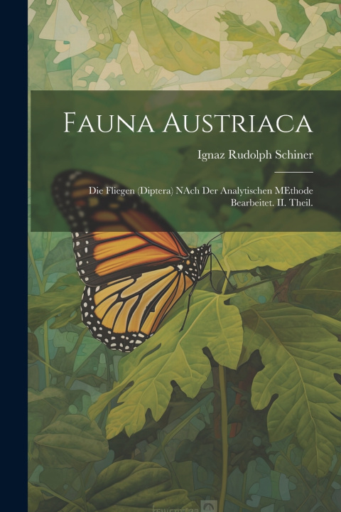 Kniha Fauna Austriaca Ignaz Rudolph Schiner
