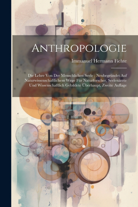 Knjiga Anthropologie Immanuel Hermann Fichte