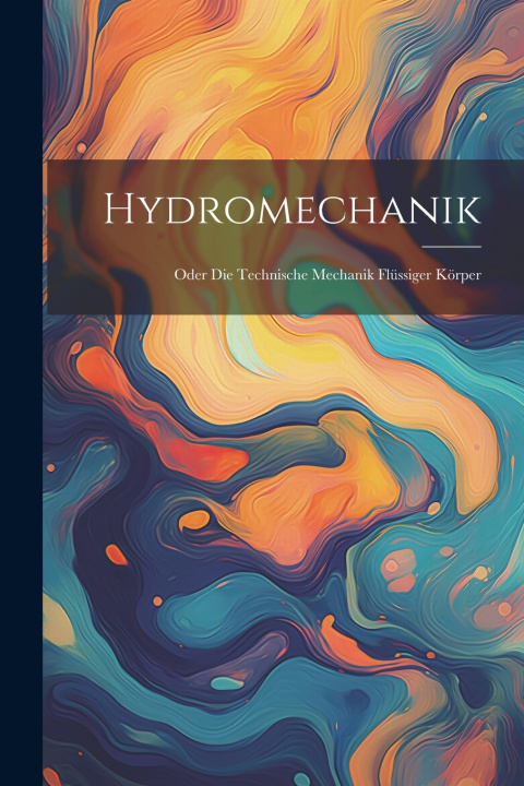 Kniha Hydromechanik Anonymous