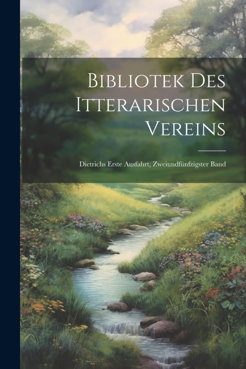 Kniha Bibliotek des itterarischen Vereins Anonymous