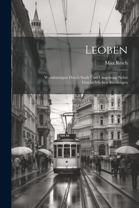 Kniha Leoben Max Reich