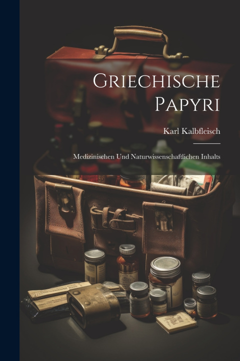 Buch Griechische Papyri Karl Kalbfleisch