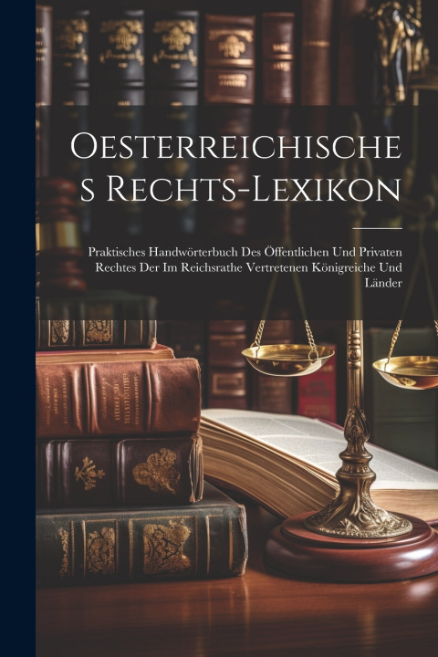 Kniha Oesterreichisches Rechts-Lexikon Anonymous
