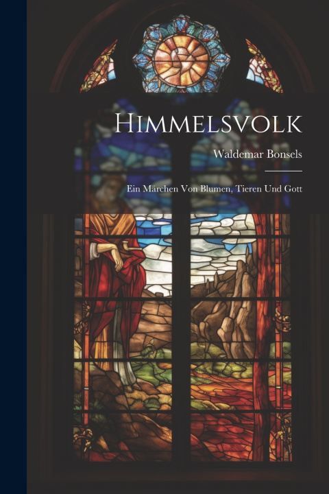 Könyv Himmelsvolk Waldemar Bonsels