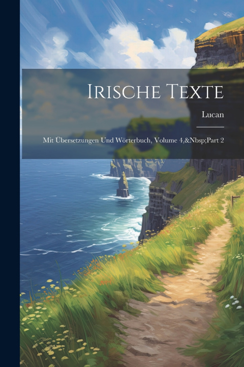 Kniha Irische Texte Lucan