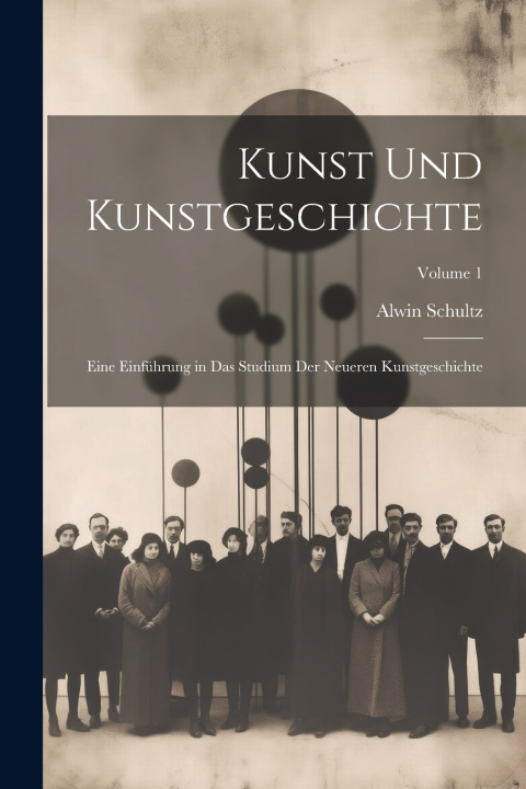 Kniha Kunst Und Kunstgeschichte Alwin Schultz