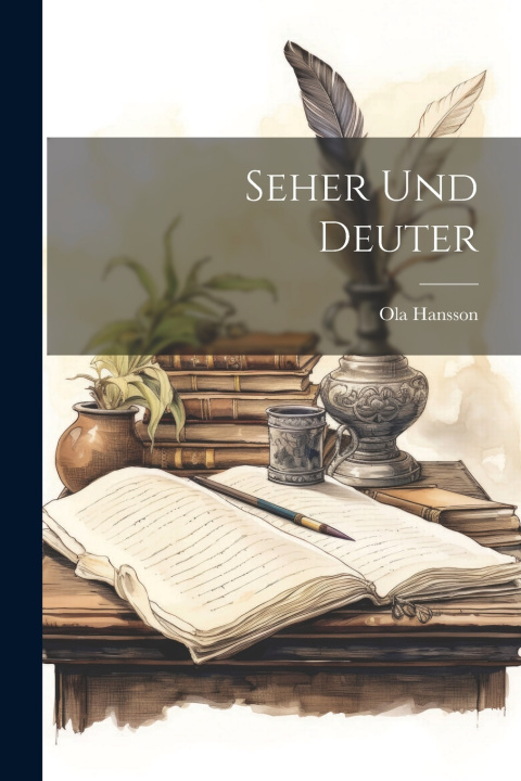 Книга Seher Und Deuter Ola Hansson