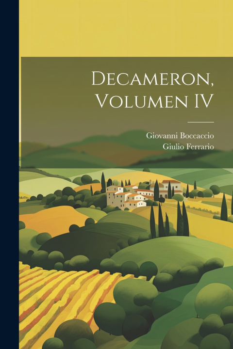 Kniha Decameron, Volumen IV Giovanni Boccaccio