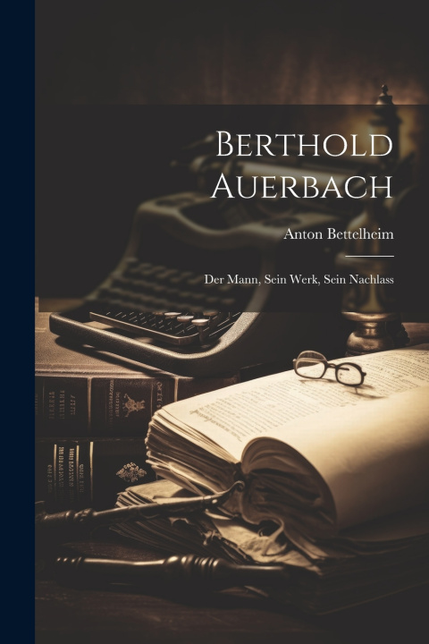 Book Berthold Auerbach Anton Bettelheim