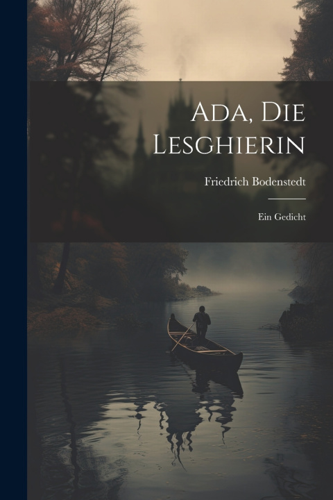 Knjiga Ada, Die Lesghierin Friedrich Bodenstedt