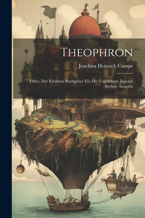 Kniha Theophron Joachim Heinrich Campe