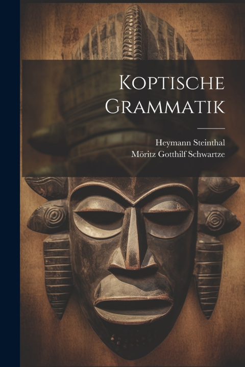 Kniha Koptische Grammatik Heymann Steinthal