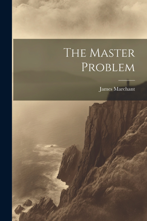 Könyv The Master Problem James Marchant