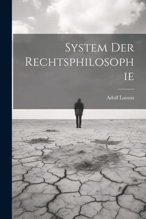 Knjiga System Der Rechtsphilosophie Adolf Lasson