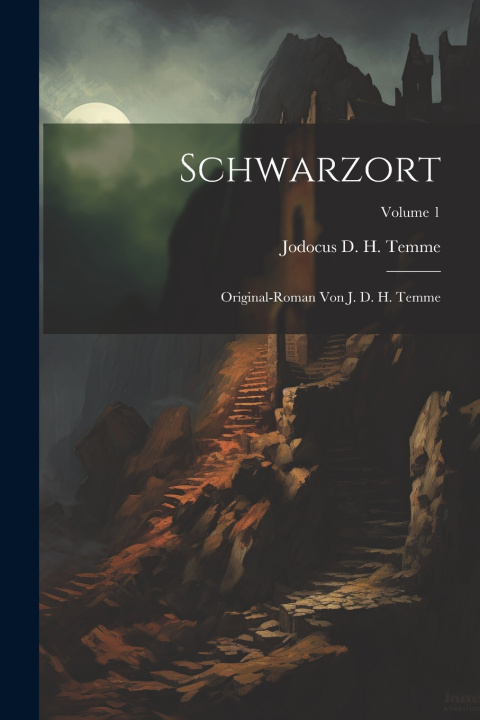 Kniha Schwarzort Jodocus D. H. Temme