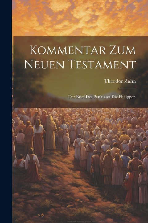 Knjiga Kommentar zum neuen Testament Theodor Zahn