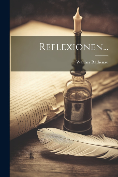 Kniha Reflexionen... Walther Rathenau