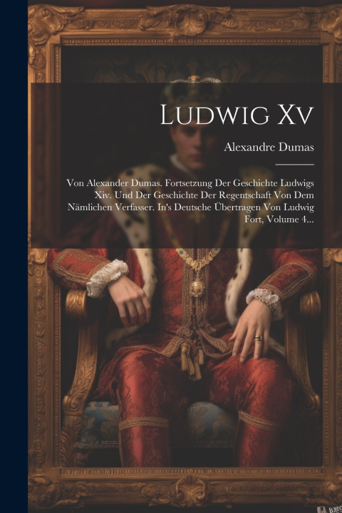 Kniha Ludwig Xv Alexander Dumas