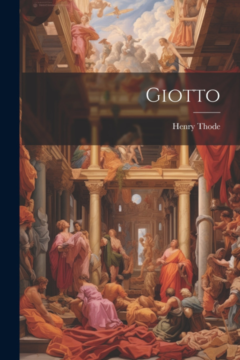 Kniha Giotto Henry Thode