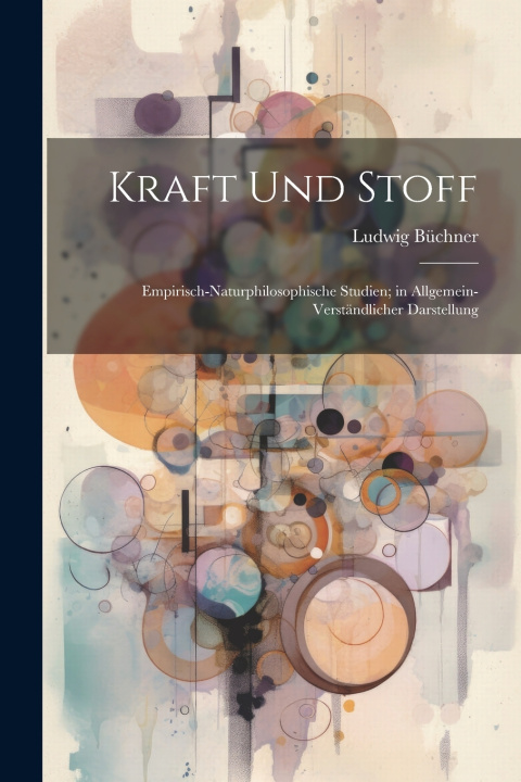 Книга Kraft und Stoff Ludwig Büchner